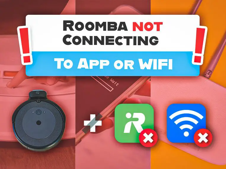 Roomba not connecting to app
